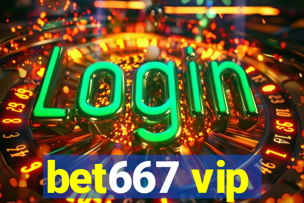 bet667 vip